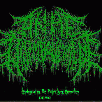 Asphyxiating on Putrefying Anomolies